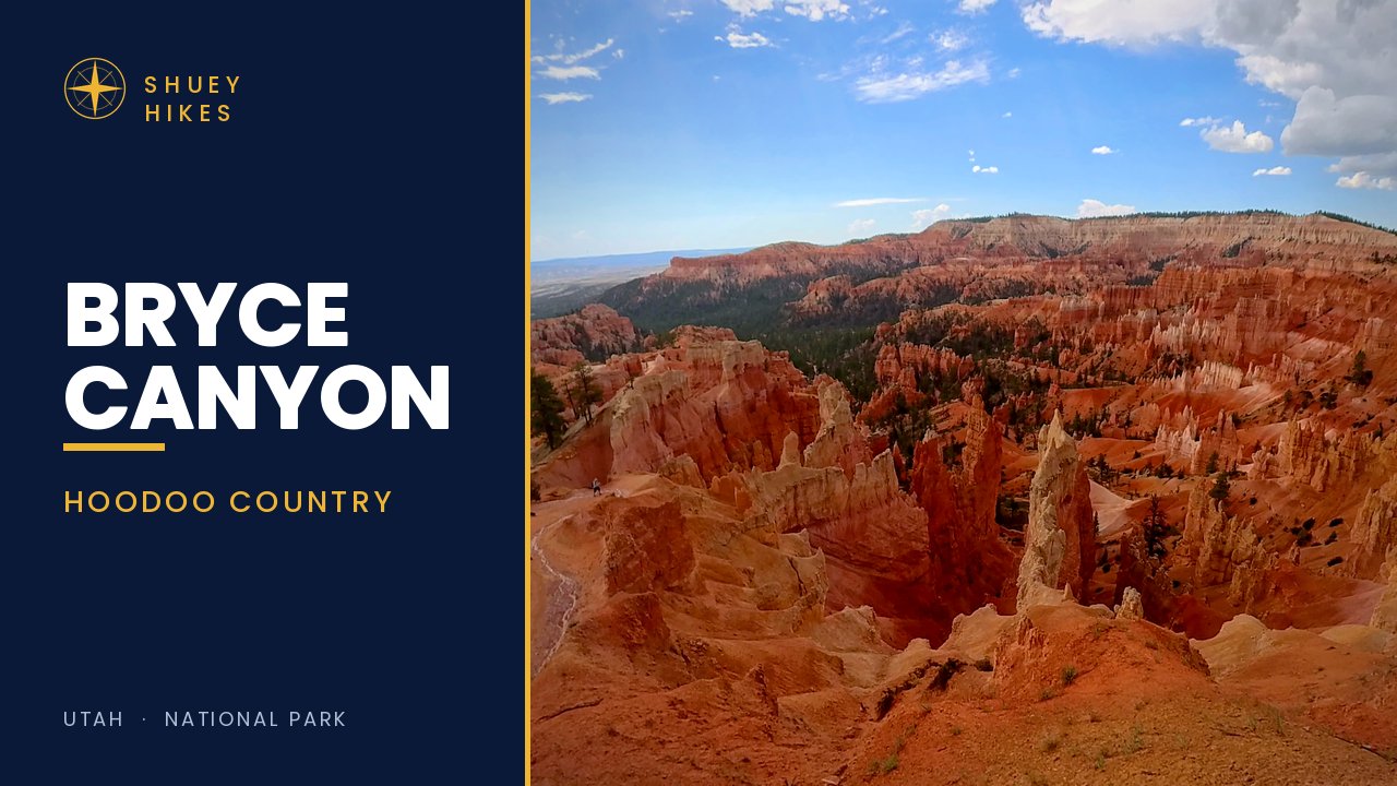Shuey Hikes episode card: Bryce Canyon, hoodoo country